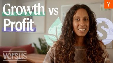 Should You Focus on Growth or Profit?